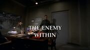 Episode:The Enemy Within