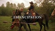 Episode:Emancipation