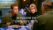 Episode:Window of Opportunity
