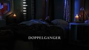 Episode:Doppleganger