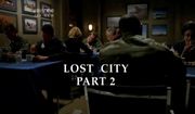 Episode:Lost City, Part 2