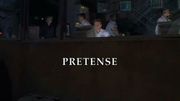 Episode:Pretense