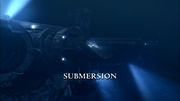 Episode:Submersion