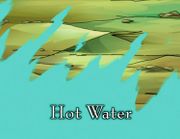 Episode:Hot Water