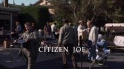 Episode:Citizen Joe