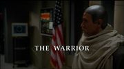 Episode:The Warrior